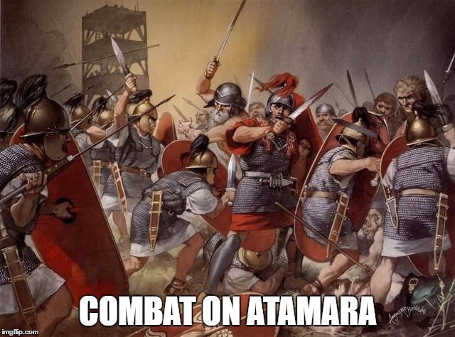 COMBAT ON ATAMARA | made w/ Imgflip meme maker