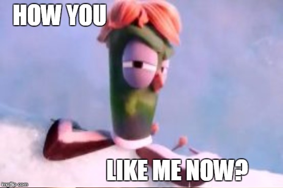 HOW YOU LIKE ME NOW? | made w/ Imgflip meme maker