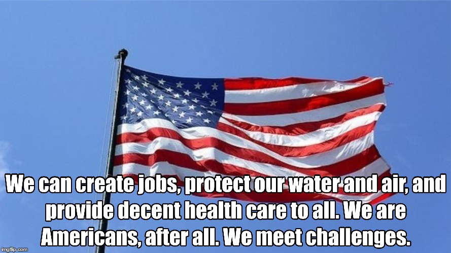 We Can Do These Things At The Same Time | image tagged in american spirit | made w/ Imgflip meme maker