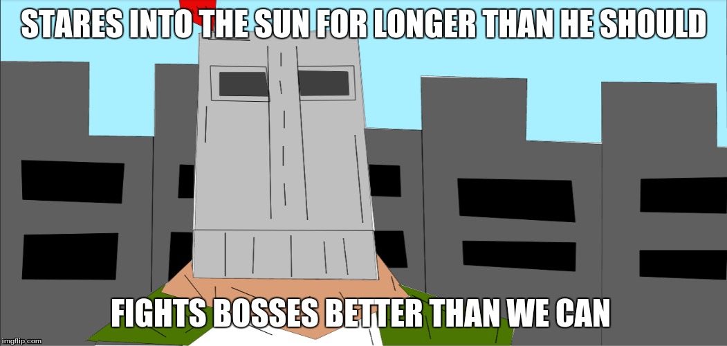 Solaire was weird | STARES INTO THE SUN FOR LONGER THAN HE SHOULD; FIGHTS BOSSES BETTER THAN WE CAN | image tagged in dark souls | made w/ Imgflip meme maker