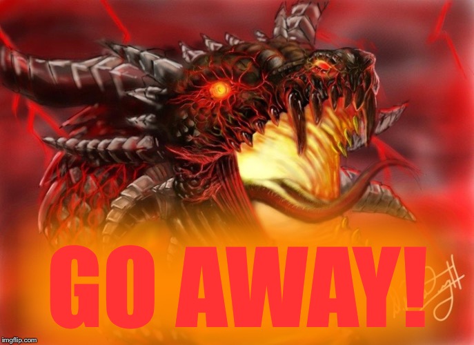 GO AWAY! | made w/ Imgflip meme maker