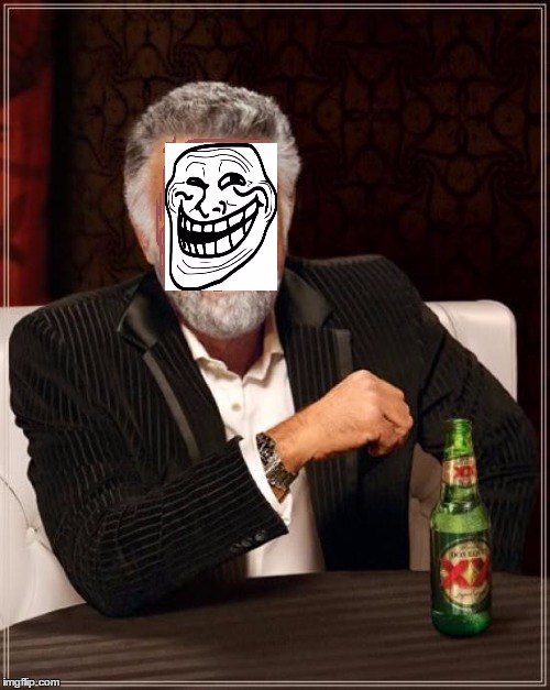 The Most Interesting Man In The World Meme | image tagged in memes,the most interesting man in the world | made w/ Imgflip meme maker