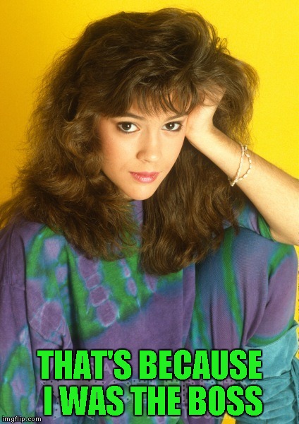 THAT'S BECAUSE I WAS THE BOSS | made w/ Imgflip meme maker