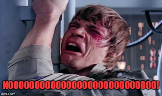 NOOOOOOOOOOOOOOOOOOOOOOOOOOOO! | made w/ Imgflip meme maker