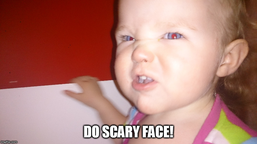 Babys Scary Face | DO SCARY FACE! | image tagged in baby | made w/ Imgflip meme maker