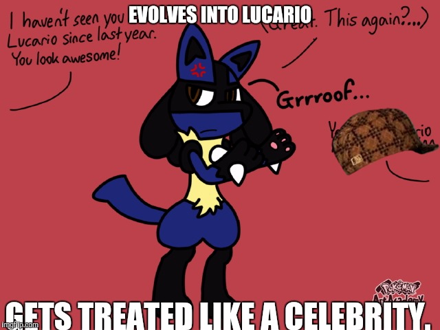 EVOLVES INTO LUCARIO; GETS TREATED LIKE A CELEBRITY. | image tagged in gifs,trash | made w/ Imgflip meme maker