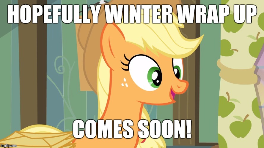 HOPEFULLY WINTER WRAP UP; COMES SOON! | made w/ Imgflip meme maker