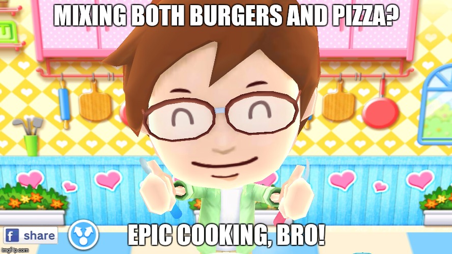 EPIC COOKING, BRO! | MIXING BOTH BURGERS AND PIZZA? EPIC COOKING, BRO! | image tagged in epic cooking bro! | made w/ Imgflip meme maker