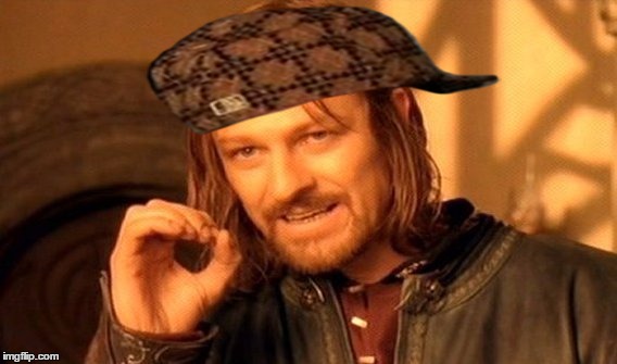 One Does Not Simply Meme | image tagged in memes,one does not simply,scumbag | made w/ Imgflip meme maker