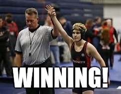 WINNING! | made w/ Imgflip meme maker