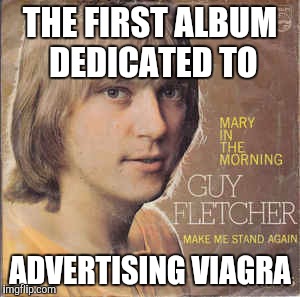 Early 33" Vynal Records/Albums advertising Viagra. | THE FIRST ALBUM DEDICATED TO; ADVERTISING VIAGRA | image tagged in old album cover,33,records,viagra,subliminal messages,dire straits | made w/ Imgflip meme maker