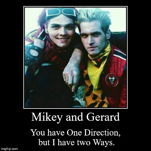 The dreaded "lol so funny" title | image tagged in funny,demotivationals,mikey way,gerard way,mcr,one direction | made w/ Imgflip demotivational maker