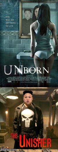 UNINFILM PART2 | . | image tagged in kim jung un,movies,funny | made w/ Imgflip meme maker