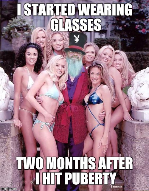 Swiggy playboy | I STARTED WEARING GLASSES TWO MONTHS AFTER I HIT PUBERTY | image tagged in swiggy playboy | made w/ Imgflip meme maker