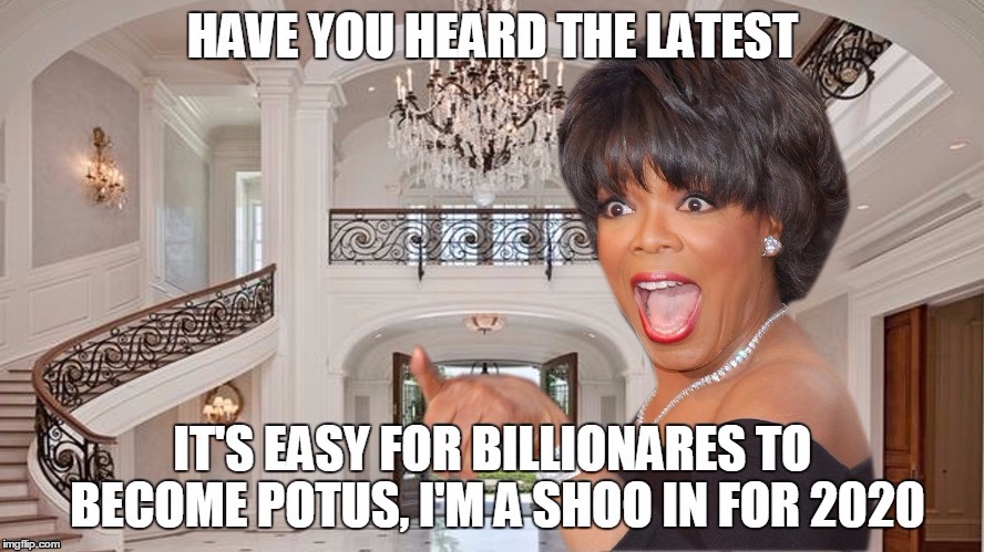 Oprah for prez | image tagged in oprah potus 2020 | made w/ Imgflip meme maker
