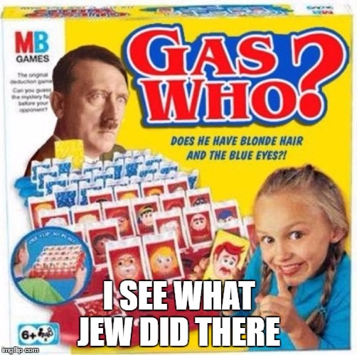 Who wants to play with me? | I SEE WHAT JEW DID THERE | image tagged in jews,hitler | made w/ Imgflip meme maker
