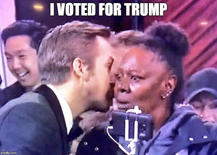 I VOTED FOR TRUMP | image tagged in trump,oscars | made w/ Imgflip meme maker