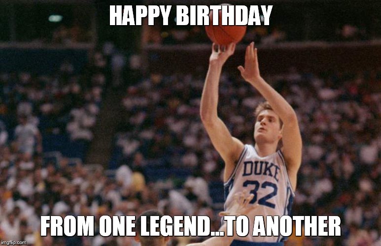 Happy Birthday to a legend | HAPPY BIRTHDAY; FROM ONE LEGEND...TO ANOTHER | image tagged in legend,happy birthday | made w/ Imgflip meme maker