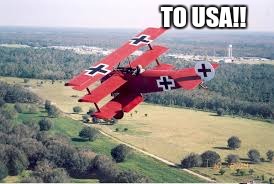 The Red Baron Plane | TO USA!! | image tagged in airplane | made w/ Imgflip meme maker