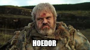 HOEDOR | made w/ Imgflip meme maker