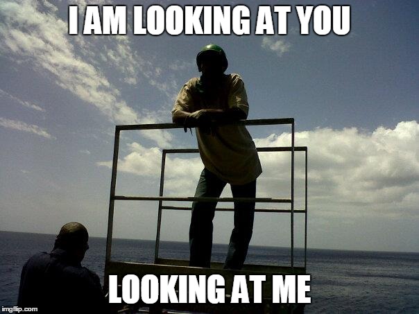 Stop staring | I AM LOOKING AT YOU; LOOKING AT ME | image tagged in funny | made w/ Imgflip meme maker