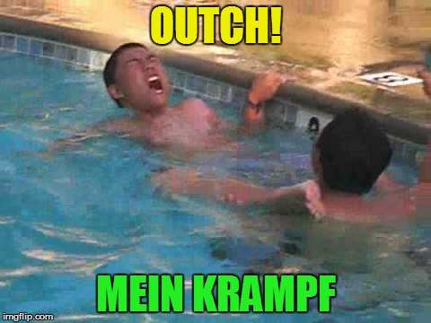 Hitler Week - An OlympianProduct Event | OUTCH! MEIN KRAMPF | image tagged in memes,hitler,mein kampf | made w/ Imgflip meme maker