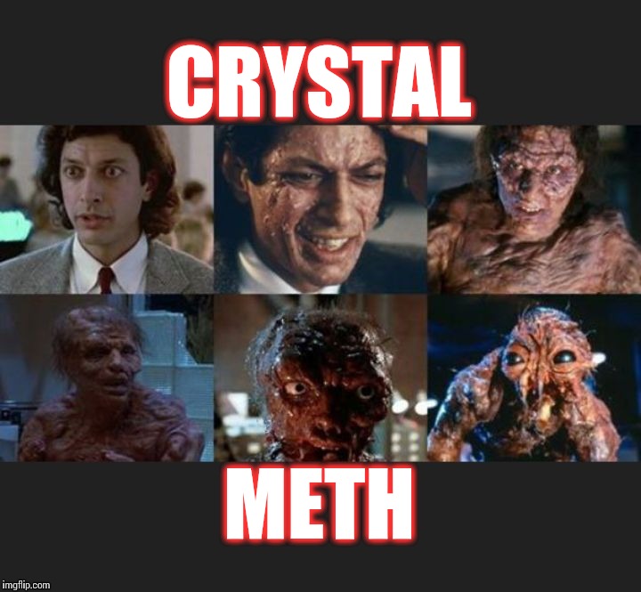 Meth | CRYSTAL; METH | image tagged in jeff goldblum,meth | made w/ Imgflip meme maker