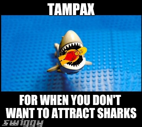 When Lego Week coincides with "that week" it gives new meaning to the phrase, "A JuicyDeath1025 event" | TAMPAX; FOR WHEN YOU DON'T WANT TO ATTRACT SHARKS | image tagged in lego week,juicydeath1025,shark | made w/ Imgflip meme maker