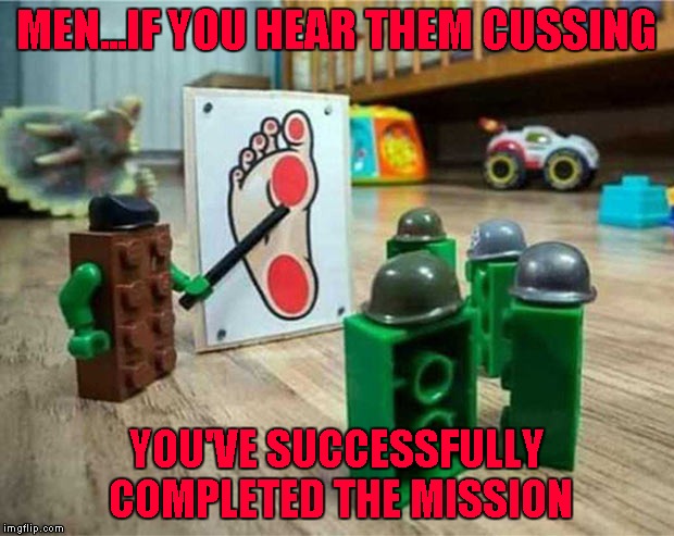 Lego Boot Camp.  Lego Week ... A JuicyDeath1025 Event | MEN...IF YOU HEAR THEM CUSSING; YOU'VE SUCCESSFULLY COMPLETED THE MISSION | image tagged in lego boot camp,memes,legos,funny,lego week,juicydeath1025 | made w/ Imgflip meme maker