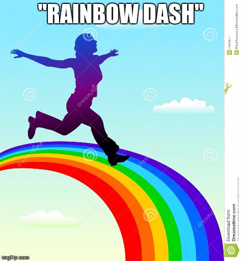 "RAINBOW DASH" | made w/ Imgflip meme maker