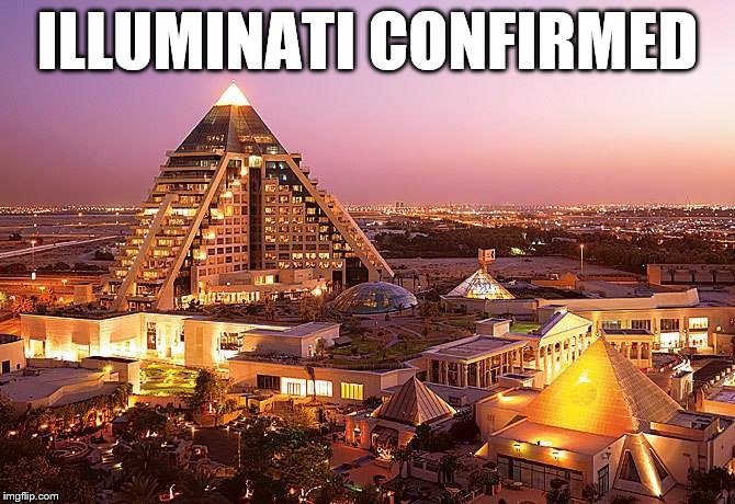 Illuminati Confirmed | ILLUMINATI CONFIRMED | image tagged in illuminati,illuminati confirmed,pyramids | made w/ Imgflip meme maker