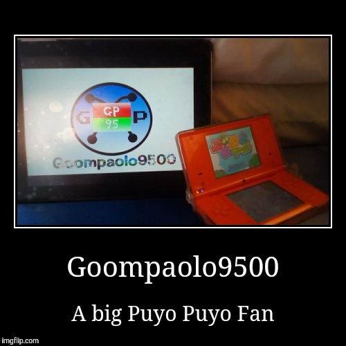 GP95 | image tagged in demotivationals,puyo puyo | made w/ Imgflip demotivational maker