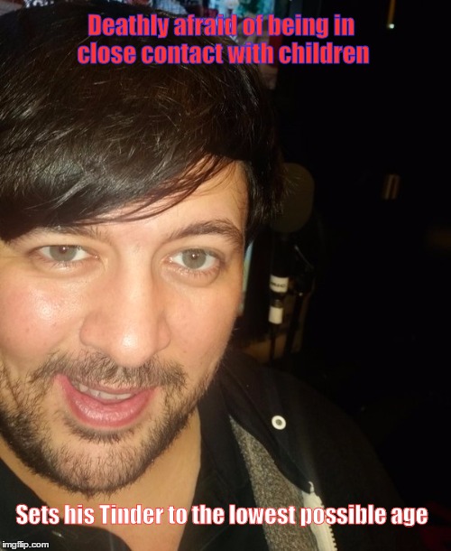 Chris Stanley Tinder | Deathly afraid of being in close contact with children; Sets his Tinder to the lowest possible age | image tagged in chris stanley,pepper hicks,centaur,drunk,addict,tinder | made w/ Imgflip meme maker