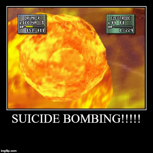 Suicide Bombing!!!!! | image tagged in funny,demotivationals | made w/ Imgflip demotivational maker