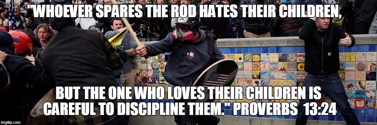 Based Stick Man | "WHOEVER SPARES THE ROD HATES THEIR CHILDREN, BUT THE ONE WHO LOVES THEIR CHILDREN IS CAREFUL TO DISCIPLINE THEM." PROVERBS  13:24 | image tagged in based stick man | made w/ Imgflip meme maker