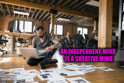 AN INDEPENDENT MIND IS A CREATIVE MIND | image tagged in beards | made w/ Imgflip meme maker