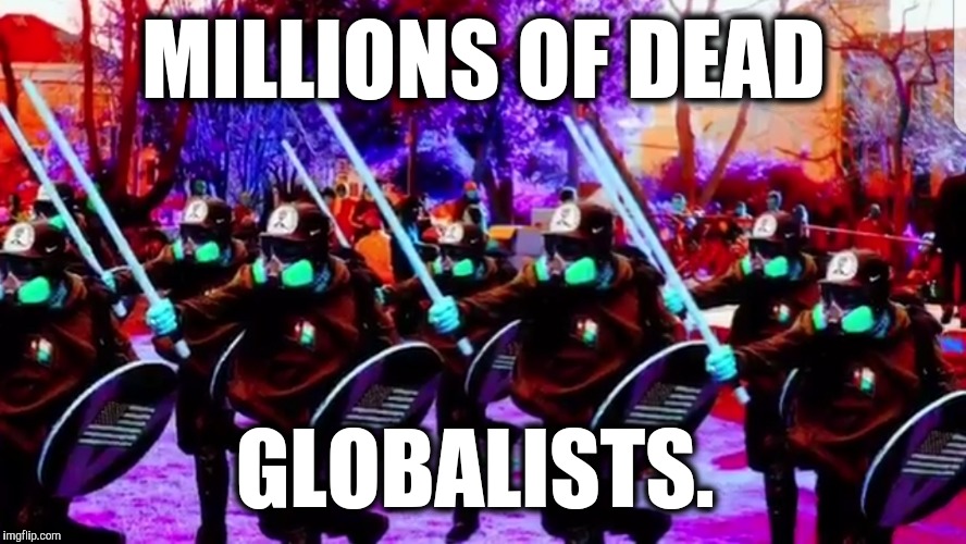 MILLIONS OF DEAD; GLOBALISTS. | image tagged in basedstickman | made w/ Imgflip meme maker