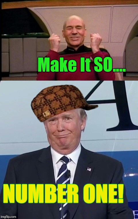 Sir Patrick SteWart, is going to become an American Officially...so he can vote against the TRUMPIES.  | Make It SO.... NUMBER ONE! | image tagged in excited picard,golden showers,funny trump meme,scumbag trump,kevin and bean,memes | made w/ Imgflip meme maker