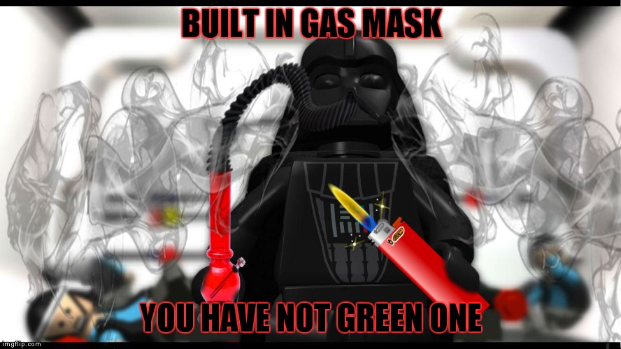 BUILT IN GAS MASK YOU HAVE NOT GREEN ONE | made w/ Imgflip meme maker