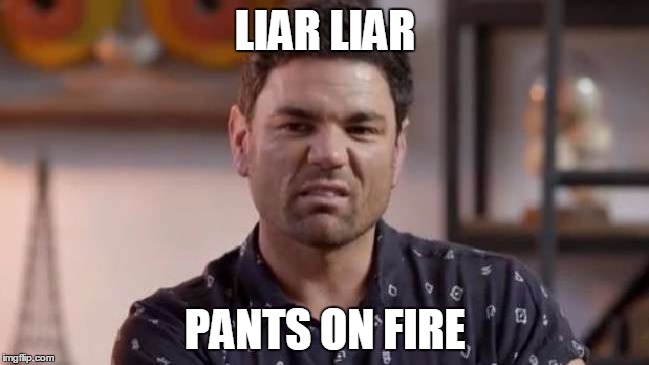 LIAR LIAR; PANTS ON FIRE | image tagged in mafs andrew | made w/ Imgflip meme maker