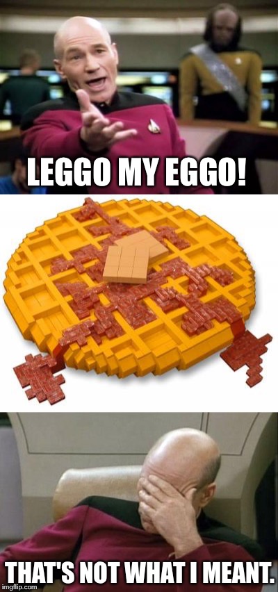 Lego Week! | LEGGO MY EGGO! THAT'S NOT WHAT I MEANT. | image tagged in funny,lego,picard | made w/ Imgflip meme maker