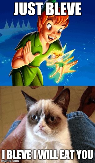Grumpy Cat Does Not Believe | JUST BLEVE; I BLEVE I WILL EAT YOU | image tagged in memes,grumpy cat does not believe,grumpy cat | made w/ Imgflip meme maker