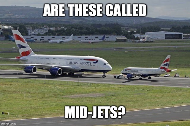 Mid-jet | ARE THESE CALLED; MID-JETS? | image tagged in mid-jet | made w/ Imgflip meme maker