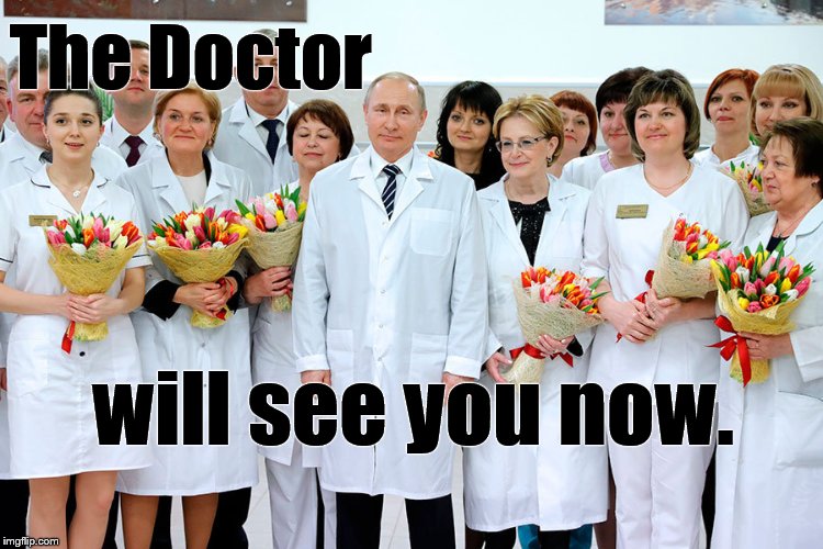 Vladimir Putin and Health Minister Veronika Skvortsova, his right, during visit to newly opened maternity center Bryans. AP | The Doctor; will see you now. | image tagged in putin in white,the doctor is in,hold on to your | made w/ Imgflip meme maker