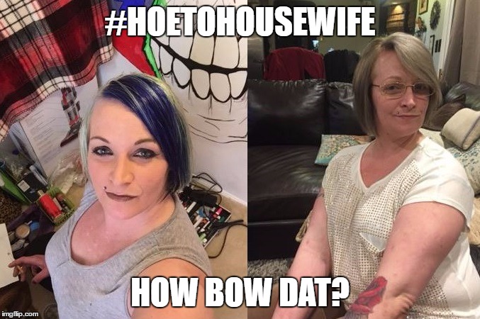 wifey flip | #HOETOHOUSEWIFE; HOW BOW DAT? | image tagged in hoes,wife | made w/ Imgflip meme maker