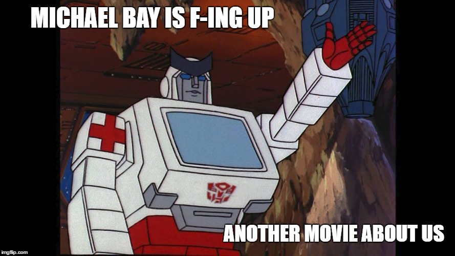 MICHAEL BAY IS F-ING UP; ANOTHER MOVIE ABOUT US | image tagged in micheal bay | made w/ Imgflip meme maker