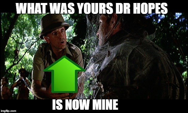 WHAT WAS YOURS DR HOPES IS NOW MINE | made w/ Imgflip meme maker