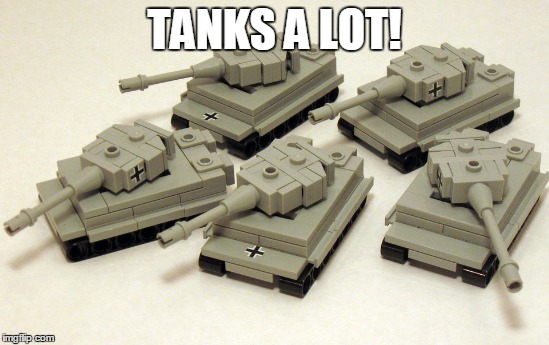 TANKS A LOT! | made w/ Imgflip meme maker