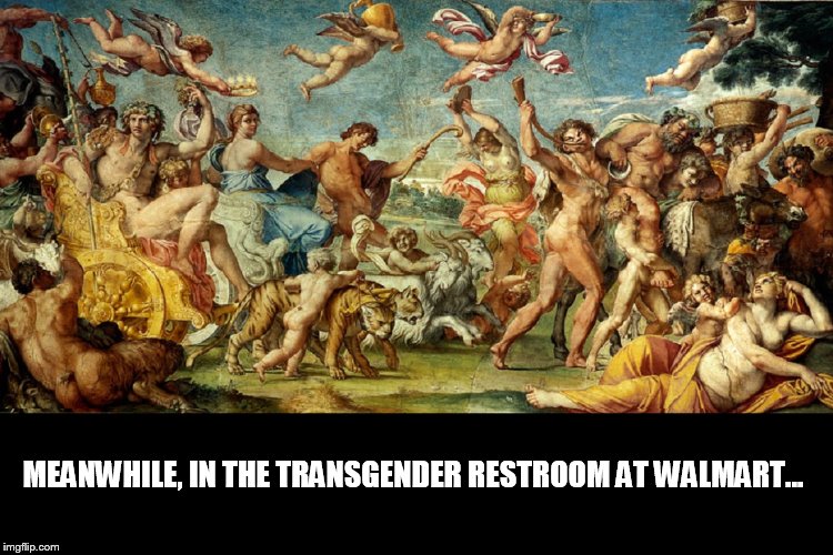 MEANWHILE, IN THE TRANSGENDER RESTROOM AT WALMART... | made w/ Imgflip meme maker