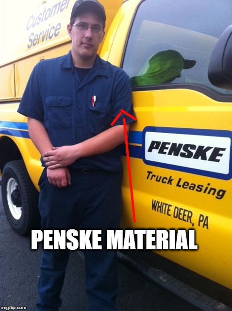 Penske Material | PENSKE MATERIAL | image tagged in quotes,seinfeld,penske,file | made w/ Imgflip meme maker